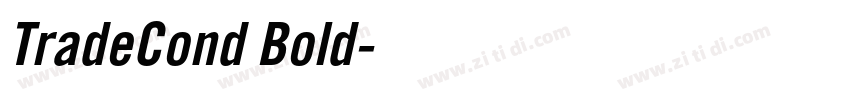 TradeCond Bold字体转换 TradeCond Bold字体转换